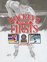 Hockey Firsts