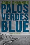 Palos Verdes Blue (Jack Liffey, #11)