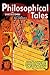 Philosophical Tales: Being ...