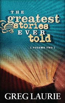 The Greatest Stories Ever Told, Volume Two
