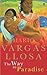 The Way to Paradise by Mario Vargas Llosa