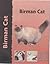 Birman Cat (Cat Breeds) (Pet Love)