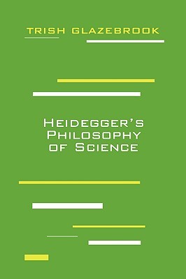 Heidegger's Philosophy of Science (Perspectives in Continental Philosophy)