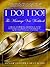 I Do! I Do! The Marriage Vo...
