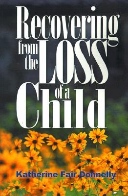 Recovering from the Loss of a Child (Paperback)