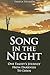 Song in the Night: One Family's Journey from Darkness to Dawn