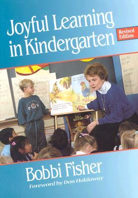 Joyful Learning in Kindergarten (Paperback)