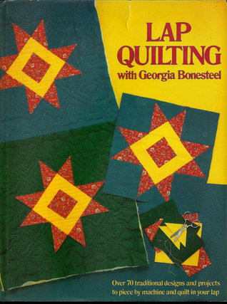 Lap Quilting with Georgia Bonesteel (Hardcover)