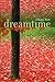 Dreamtime by Samuel F. Pickering Jr.