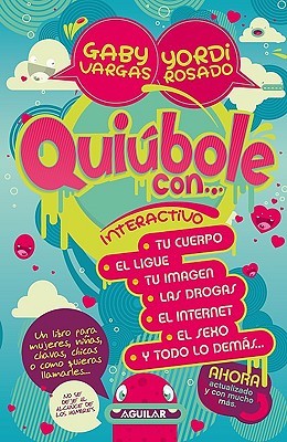 Quiúbole con... para mujeres: Interactivo / What's Happening With... for Women. Interactive (Spanish Edition)
