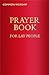 Prayer Book for Lay People by Stephen Platten