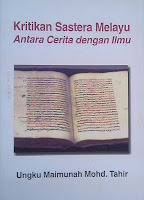 Kritikan Sastera Melayu : Antara Cerita Dengan Ilmu