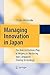 Managing Innovation in Japan by Chihiro Watanabe