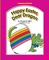 Happy Easter, Dear Dragon Happy Easter, Dear Dragon