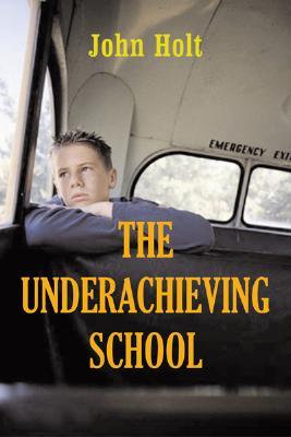 The Underachieving School