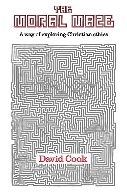 The Moral Maze: A Way of Exploring Christian Ethics (Paperback)