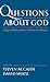 Questions About God: Today's Philosophers Ponder the Divine