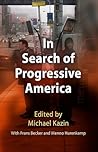 In Search of Progressive America In Search of Progressive America