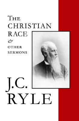 The Christian Race and Other Sermons