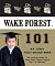 Wake Forest University 101: My First Text-Board-Book