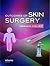 Outcomes of Skin Surgery: A...
