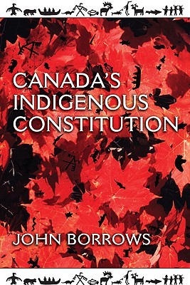 Canada's Indigenous Constitution (Paperback)