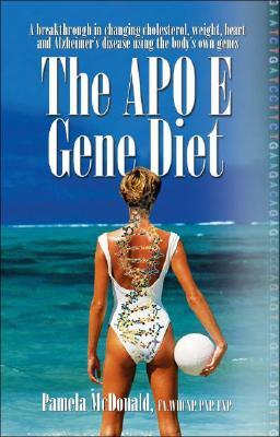The Apo E Gene Diet (Hardcover)