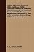 Lectures Of George Thompson, With A Full Report Of The Discussion Between Mr. Thompson And Mr. Borthwick, The Proslavery Agent, Held At The Royal ... For Six Evenings With Unabated Interest