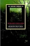 The Cambridge Companion to Wilkie Collins (Cambridge Companions to Literature)