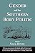 Gender and the Southern Body Politic (Chancellor's Symposium)