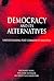Democracy and Its Alternatives: Understanding Post-Communist Societies