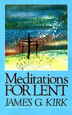 Meditations for Lent (Paperback)