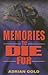 Memories To Die For