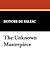 The Unknown Masterpiece by Honoré de Balzac