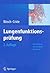 Lungenfunktionsprüfung: Durchführung - Interpretation - Befundung