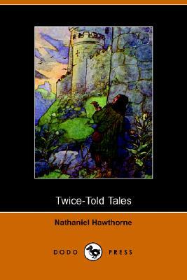 Twice-told Tales
