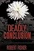 Deadly Conclusion