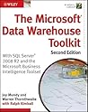 The Microsoft Data Warehouse Toolkit: With SQL Server 2008 R2 and the Microsoft Business Intelligence Toolset The Microsoft Data Warehouse Toolkit: With SQL Server 2008 R2 and the Microsoft Business Intelligence Toolset