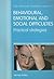 The Effective Teacher's Guide to Behavioural and Emotional Disorders: Disruptive Behaviour Disorders, Anxiety Disorders, Depressive Disorders, and Attention Deficit Hyperactivity Disorder