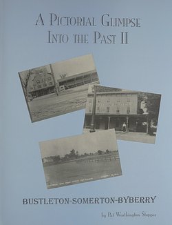 A pictorial glimpse into the past II: Bustleton, Somerton, Byberry (Unknown Binding)