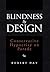 Blindness by Design: Conser...