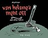 Van Helsing's Night Off