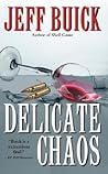 Delicate Chaos