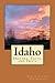 Idaho: History, Facts, and Trivia
