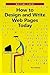 How to Design and Write Web Pages Today (Writing Today)
