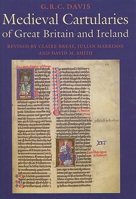 Medieval Cartularies of Great Britain and Ireland (Hardcover)