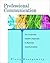 Professional Communication:...