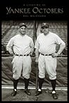 A Lifetime of Yankee Octobers