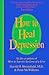 How to Heal Depression