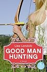 Good Man Hunting:...